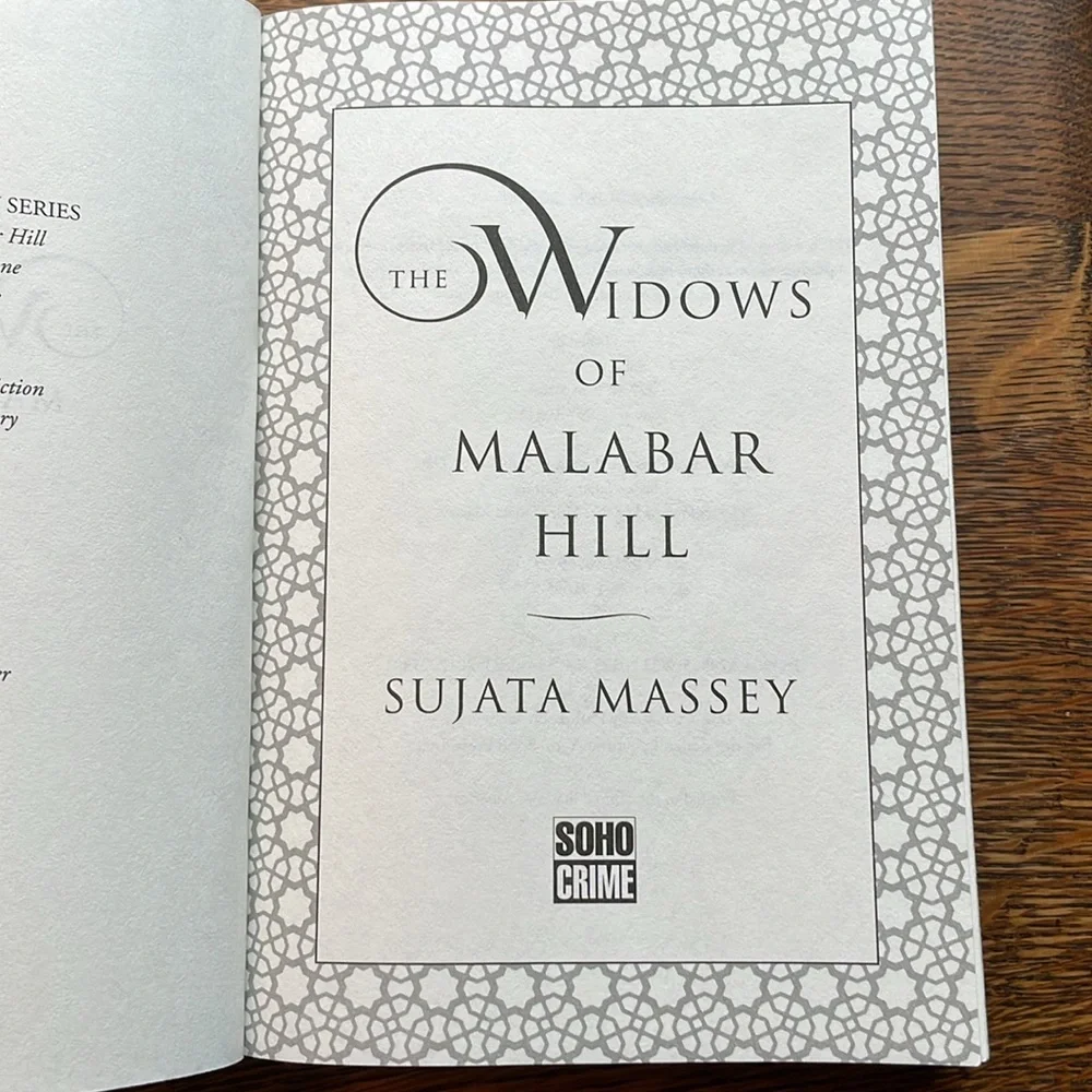 The Widows of Malabar Hill by Sujata Massey c2018, Mystery of 1920’s India